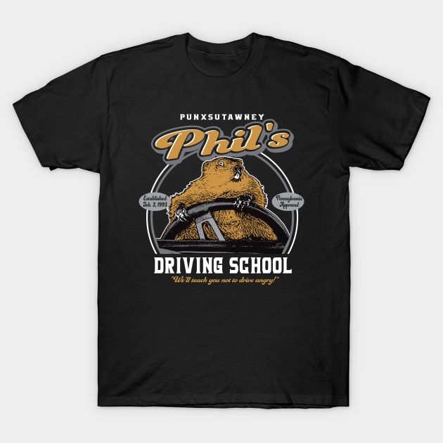 Punxsutawney Phil's Driving School T-Shirt by Alema Art